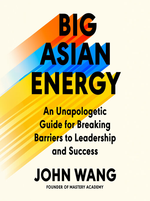 Title details for Big Asian Energy by John Wang - Wait list